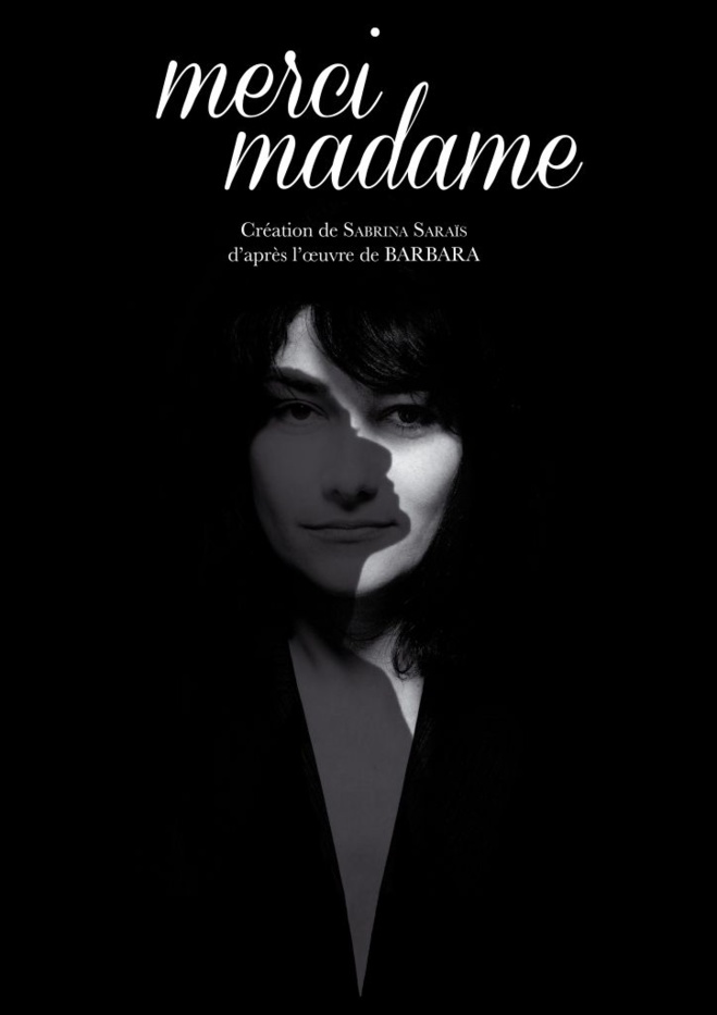 Jeudi 24 novembre Musique "MERCI MADAME" d'après l'oeuvre de BARBARA Jeudi 24 novembre Musique "MERCI MADAME" d'après l'oeuvre de BARBARA
