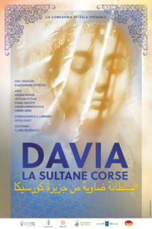 Théâtre-musique / Davia la Sultane corse Théâtre-musique / Davia la Sultane corse