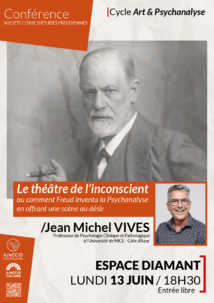 Lundi 13 juin : Conférence du cycle Art et psychanalyse Lundi 13 juin : Conférence du cycle Art et psychanalyse