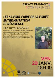 20/01 Conférence : Les savoir-faire de la forêt entre mutation et résilience 20/01 Conférence : Les savoir-faire de la forêt entre mutation et résilience