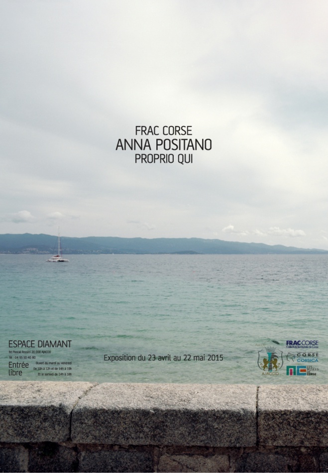 Exposition « Propiu Qui » d’Anna Positano en partenariat avec le Frac Corse Exposition « Propiu Qui » d’Anna Positano en partenariat avec le Frac Corse