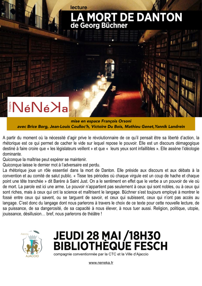 Jeudi 28 mai 18h30 Lecture à la Bibliothèque / Théâtre NéNéka / "La mort de Danton" de Georg Büchner Jeudi 28 mai 18h30 Lecture à la Bibliothèque / Théâtre NéNéka / "La mort de Danton" de Georg Büchner