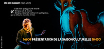 Présentation de la saison culturelle !