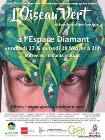 27 et 28/02 Théâtre : L'oiseau Vert