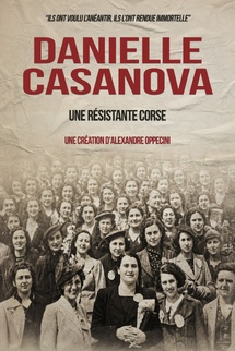 DANIELLE CASANOVA, UNE RESISTANTE CORSE