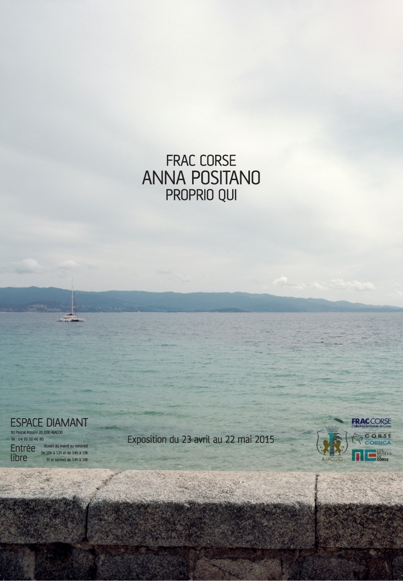 Exposition « Propiu Qui » d’Anna Positano en partenariat avec le Frac Corse