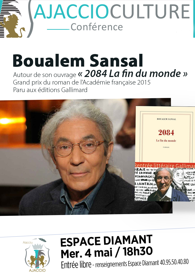Mercredi 4 mai Conférence de Boualem Sansal autour de son ouvrage « 2084 La fin du monde »