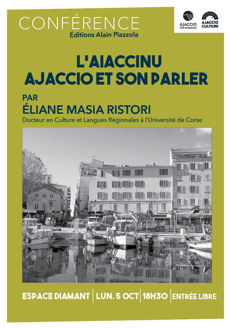Conférence : « L’Aiaccinu  Ajaccio et son parler » par Eliane Masia-Ristori