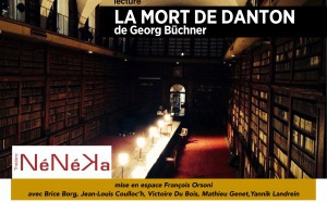 Jeudi 28 mai / 18h30 / Lecture à la Bibliothèque Fesch / Théâtre NéNéKa / "La mort de Danton" de Georg Büchner 