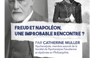 Conférence "Freud et Napoléon, une improbable rencontre ? "