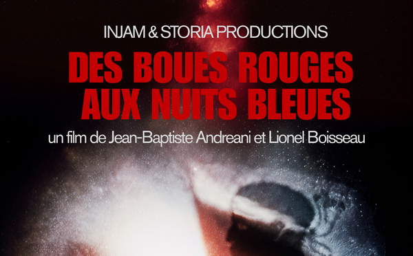 30/11 Film documentaire :  Des Boues Rouges aux Nuits Bleues
